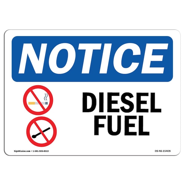 Safety Sign, OSHA Notice, 3.5" Height, 5" Width, NOTICE Diesel Fuel Sign, Landscape, 10PK